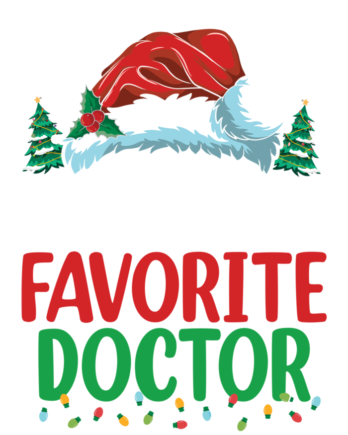 Christmas Doctor Meaningful Gift SantaS Favorite Doctor Gift Canvas