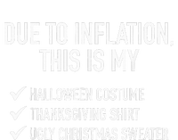 Due To Inflation This Is My Halloween Tday Christmas T-Shirt