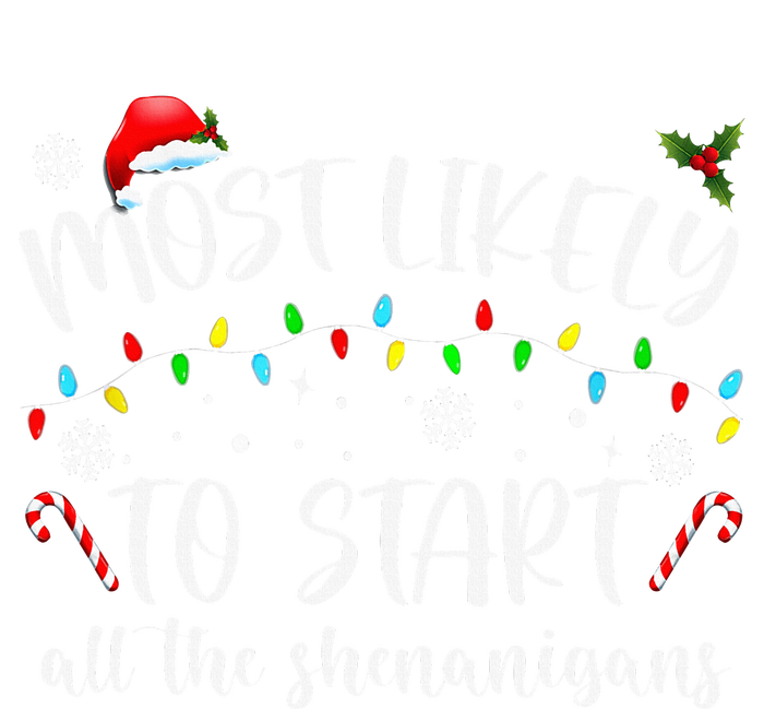 Most Likely To Start All The Shenanigans Family Xmas Holiday Baby Bodysuit