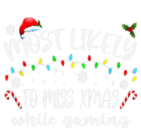 Most Likely To Miss Xmas While Gaming Christmas Matching T-Shirt