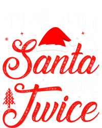 Im So Good Santa Came Twice Naughty Ugly Dirty Santa Gift USA-Made Snowflake Beanie