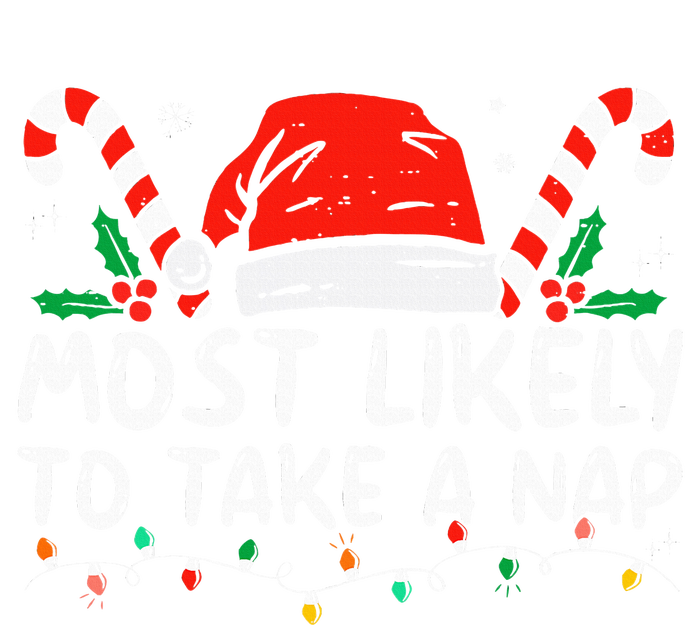 Most Likely To Take A Nap Family Matching Christmas T-Shirt