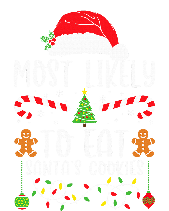 Most Likely To Eat Santa's Cookies Christmas Matching Family Pajama Set