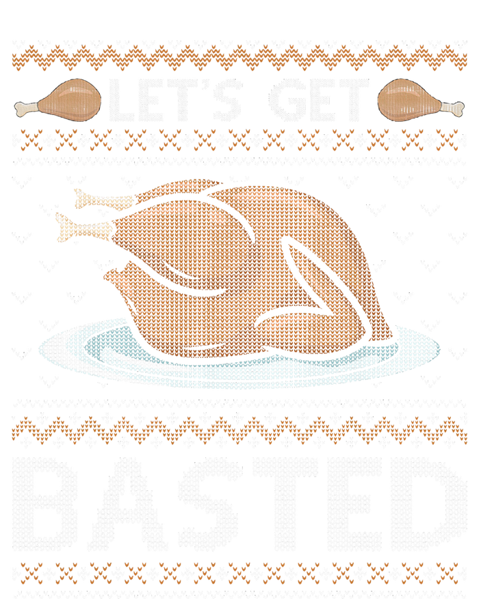 Let's Get Basted Turkey Fall Vibes Ugly Thanksgiving Sweater T-Shirt