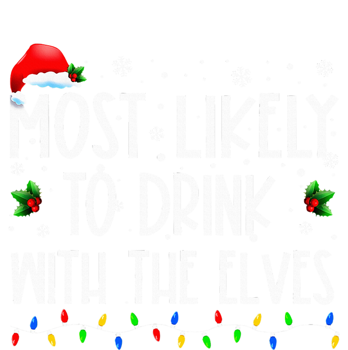 Most Likely to Drink With The Elves Elf Drinking Christmas Toddler Hoodie