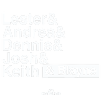 Lester & Andrea & Dennis & Josh & Keith & Blayne T-Shirt