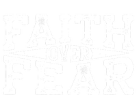 Faith Over Fear Christianity Women's T-Shirt