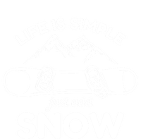 Life Is Simple Just Add Snow Snowboard Meaningful Gift Hoodie