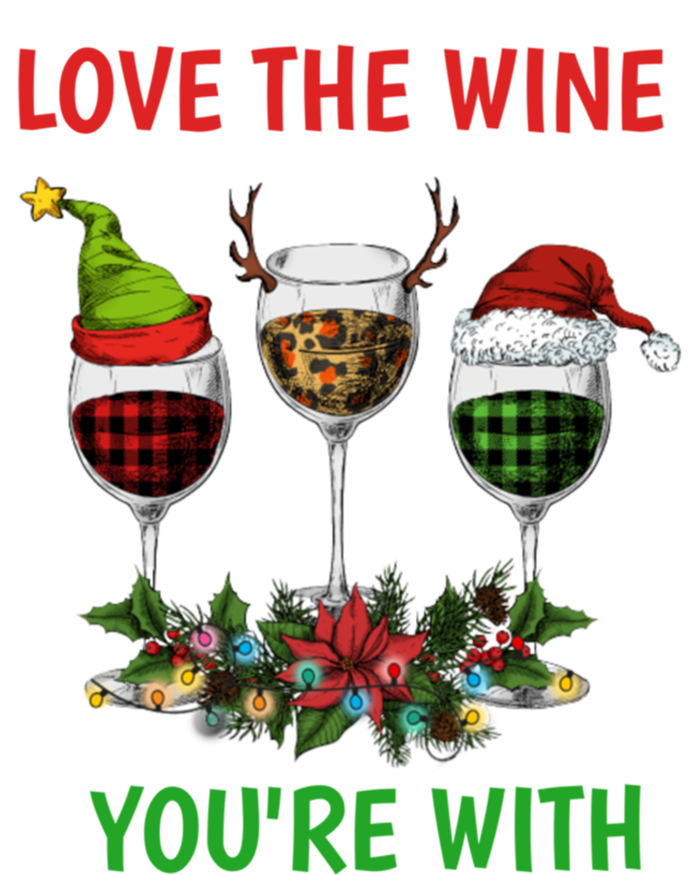 Love The Wine YouRe With Christmas Wine Glass Santa Hat Cute Gift Tie Dye Hoodie