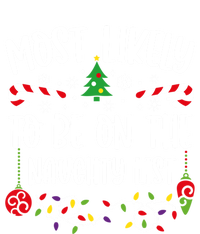 Most Likely To Be On The Naughty List Christmas Matching Great Gift Sweatshirt Cinch Pack Bag