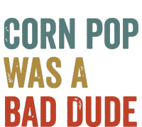 Corn Pop Was A Bad Dude Funny Election 2024 Meme Joe Biden Premium Hoodie