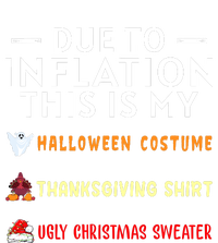 Due To Inflation This Is My Halloween Thanksgiving Xmas Performance Sprint T-Shirt