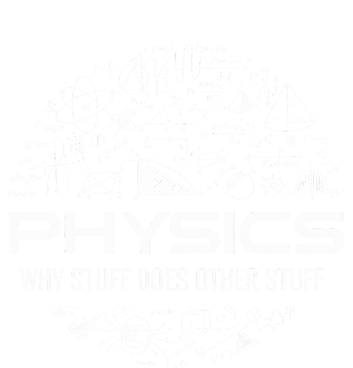 Funny Physics Funny Science Lover Science Teacher Science T-Shirt