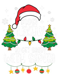 Most Likely To Get Sassy With Santa Matching Christmas T-Shirt