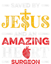 Saved By Jesus And An Amazing Heart Surgeon Heart Disease T-Shirt