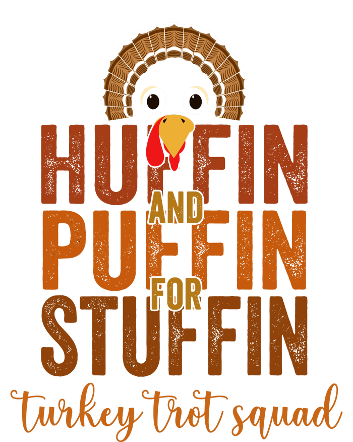 Turkey Trot Squad Huffin And Puffin For Stuffing Fall Vibes Women's Fleece Hoodie