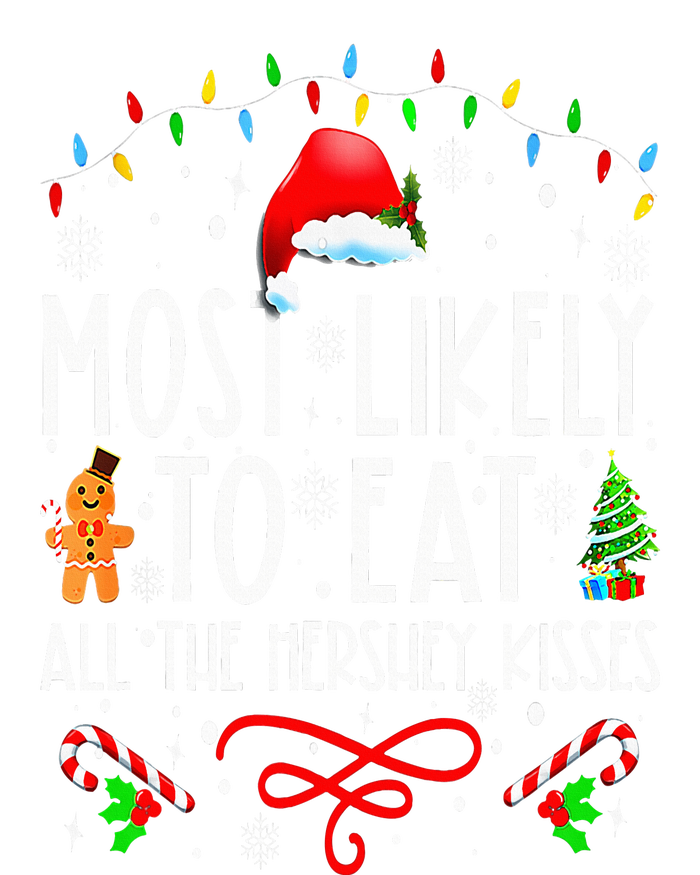 Most Likely To Eat All The Hershey Kisses Christmas Pajamas Grommeted Golf Towel