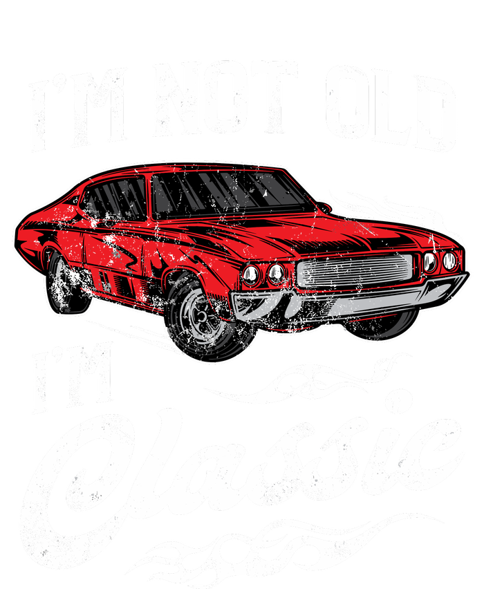 IM Not Old IM Classic Vintage Muscle Car Lover Gift Legacy Cool Fit Booney Bucket Hat