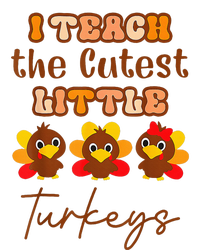 I Teach The Cutest Turkeys Teacher Thanksgiving Fall Season Ladies Essential Tank