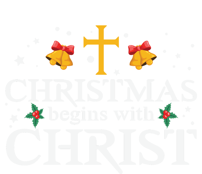 Christmas Begins With Christ T-Shirt