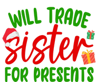 Will Trade Sister For Presents Funny Christmas Women's T-Shirt