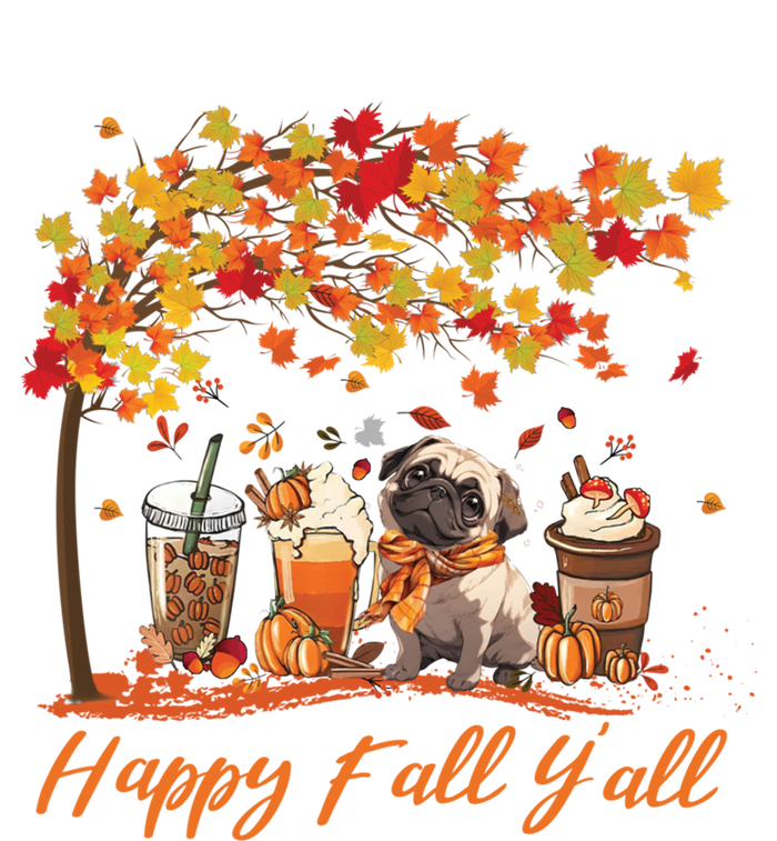 Happy Fall YAll Pumpkin Spice Fall Pug Halloween Dog Lovers Gift T-Shirt