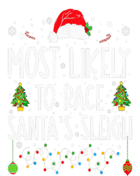 Most Likely To Race Santa's Sleigh Family Christmas Pajamas T-Shirt