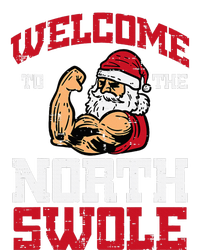 Christmas Welcome North Swole Xmas Muscle Gym T-Shirt