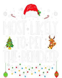 Most Likely To Pet The Reindeer Funny Christmas T-Shirt