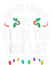 Most Likely To Be On The Nice List Christmas Family Matching T-Shirt