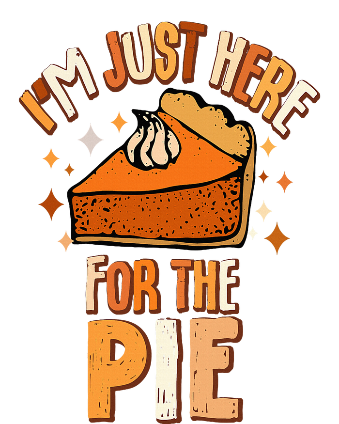 I'm Just Here For The Pie Thanksgiving Fall Autumn Retro T-Shirt