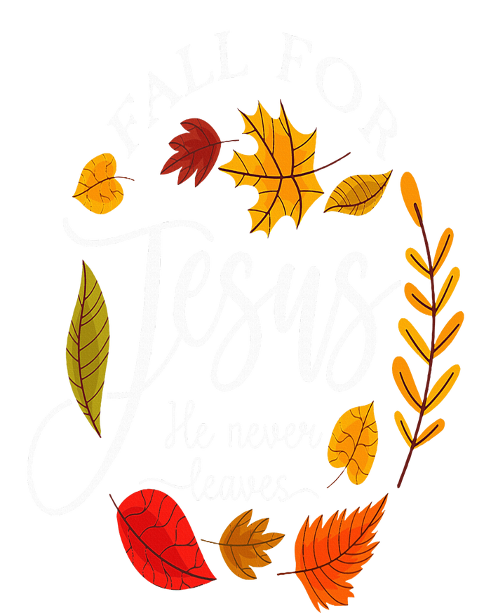 Fall For Jesus He Never Leaves Pumpkin Thanksgiving T-Shirt