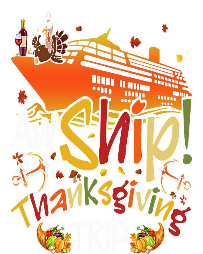 Aw Ship Thanksgiving Trip Cruise Matching Family Vacation T-Shirt