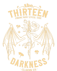 The Thirteen Throne Of Glass From Now Until The Darkness Claims Us Premium T-Shirt