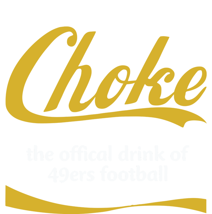 Choke The Offical Drink Of 49ers Football Tank Top