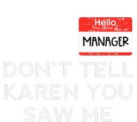 Halloween Manager Dont Tell Karen Funny Costume T-Shirt