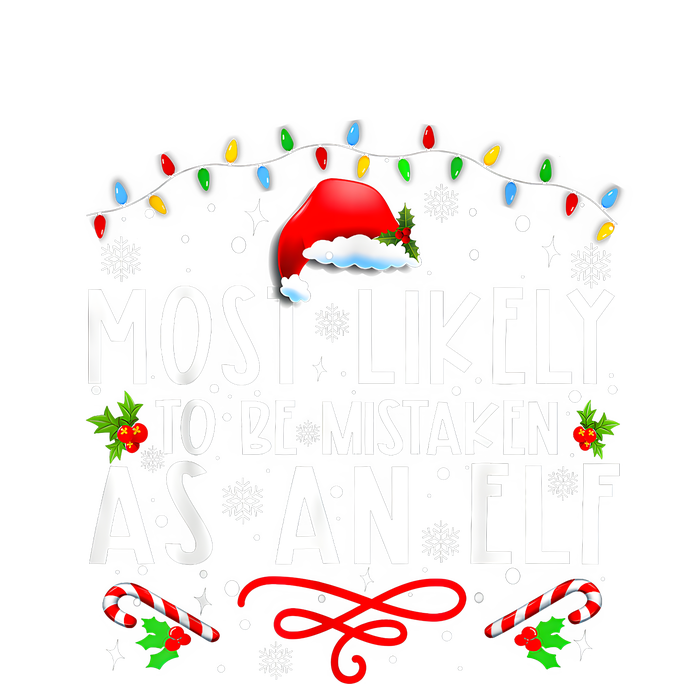 Most Likely To Be Mistaken As An Elf Funny Family Christmas Ladies Long Sleeve Shirt