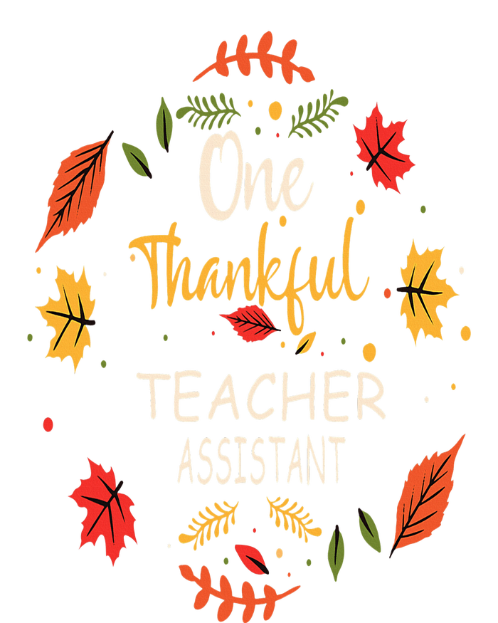 One Thankful Teacher Assistant Thanksgiving Gift Toddler Zip Fleece Hoodie