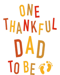 One Thankful Dad To Be Thanksgiving Pregnancy Announcement T-Shirt