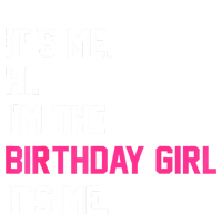 ItS Me Hi IM The Birthday Girl ItS Me Birthday Girl Party Tie-Dye Long Sleeve Shirt