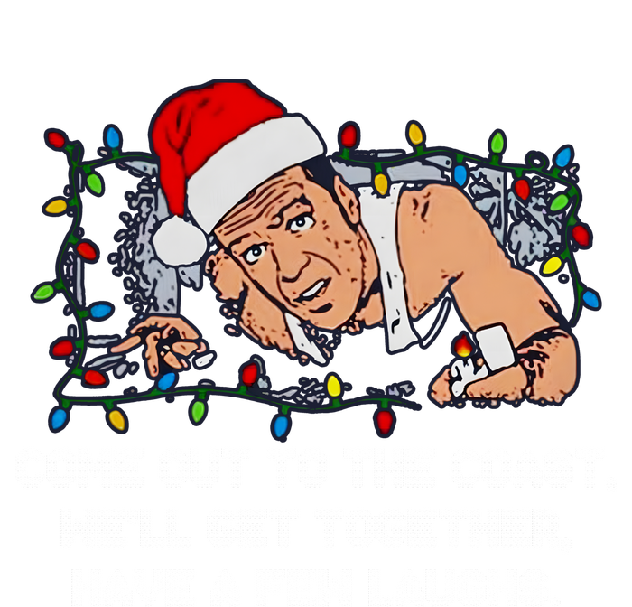 Come Out To The Coast WeLl Get Together Have A Few Laughs Christmas Premium T-Shirt