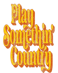 Vintage Play Something Country Music Saying Funny Retro 70's Toddler Hoodie