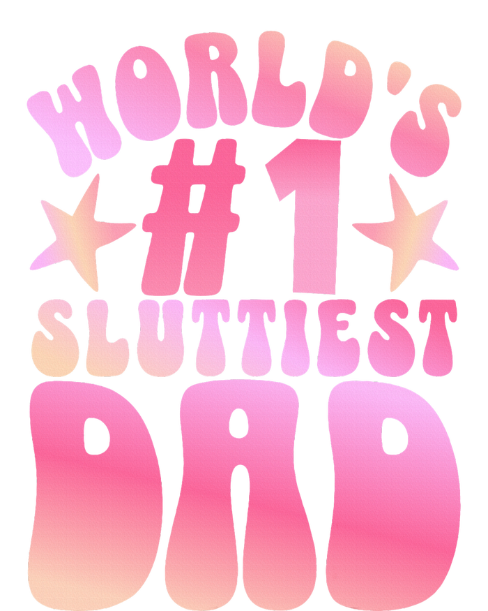 World's 1 Sluttiest Dad Funny Fathers Daddy Joke Long Sleeve Pajama Set