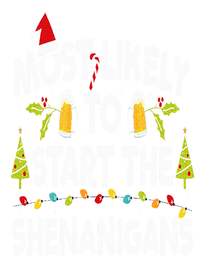 Most Likely To Start The Shenanigans Funny Family Christmas T-Shirt