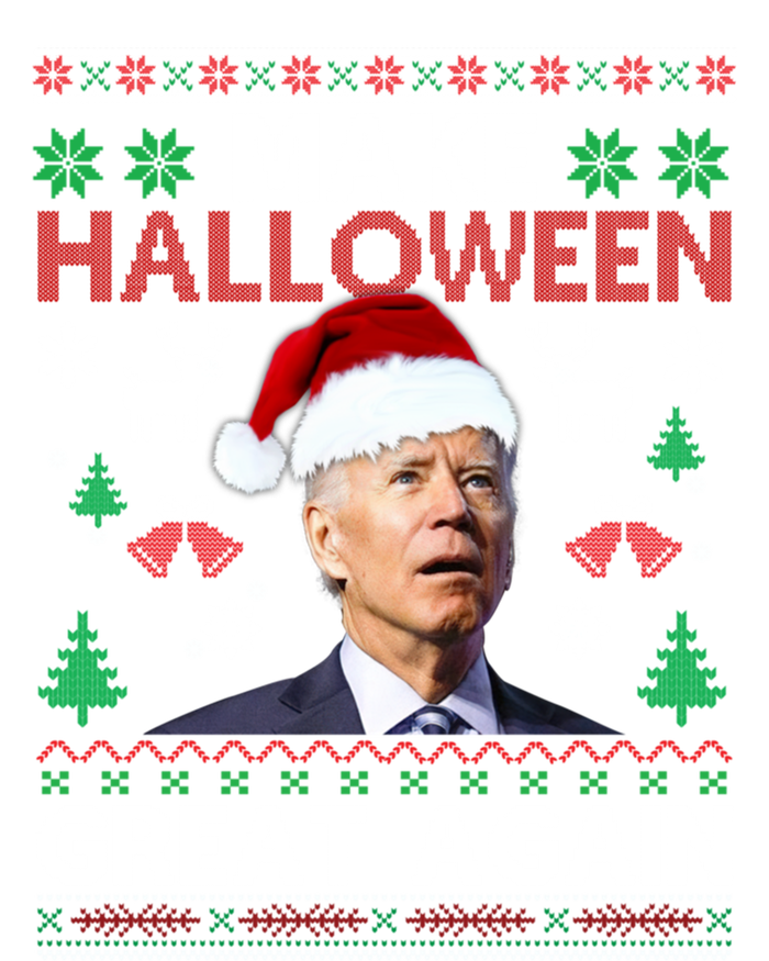 Make Halloween Great Again Santa Joe Biden Ugly Christmas Meaningful Gift Ladies Essential Tank