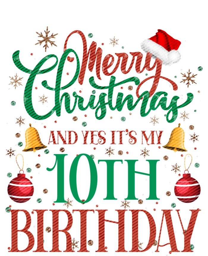 Merry Christmas And Yes ItS My 10th Birthday Xmas Bday Gift Tall Long Sleeve T-Shirt