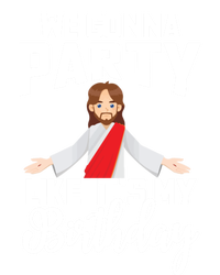 We Gonna Party Like Its My Birthday Jesus Christmas Gift Tall Sweatshirt