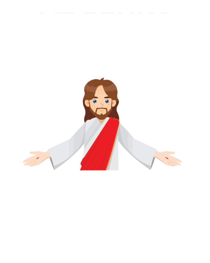 We Gonna Party Like Its My Birthday Jesus Christmas Gift Tall Sweatshirt