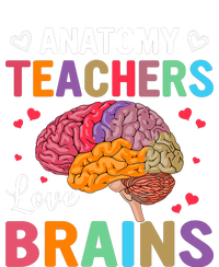 Funny Science Anatomy Teachers Love Brains Anatomy Lover Sweatshirt