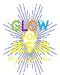 Glow For Jesus  Let Your Light Shine  Faith Apparel T-Shirt